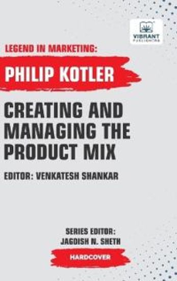 Creating And Managing The Product Mix