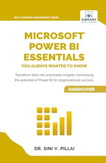 Microsoft Power BI Essentials You Always Wanted to Know