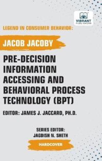 Pre-decision Information Accessing and Behavioral Process Technology (BPT)