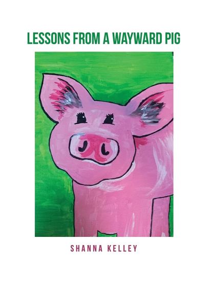 Lessons from a Wayward Pig