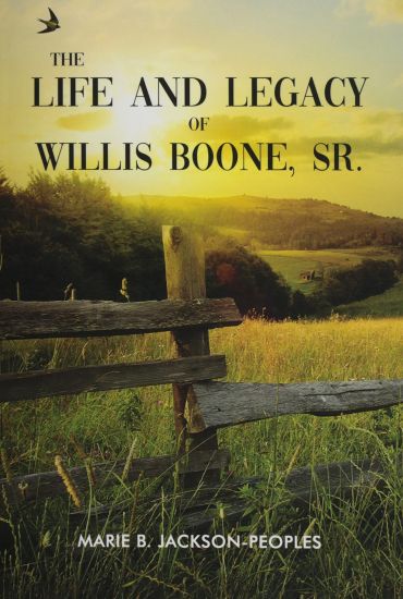 The Life and Legacy of Willis Boone, Sr.