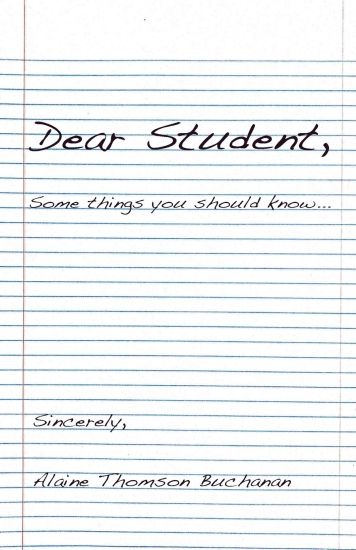 Dear Student: Some Things You Should Know