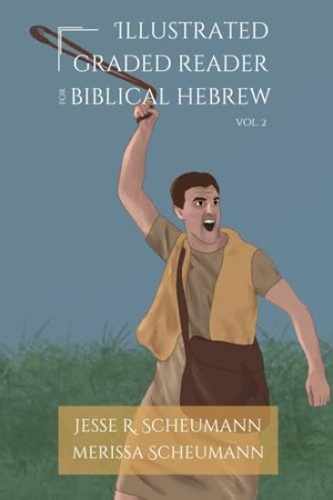 Kansikuva: Illustrated Graded Reader for Biblical Hebrew, Volume 2