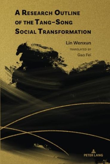 A Research Outline of the Tang–Song Social Transformation