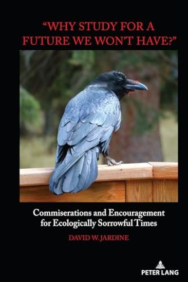 "Why Study for A Future We Won't Have?"