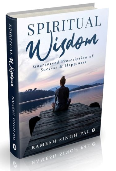Spiritual Wisdom: Guaranteed Prescription of Success & Happiness
