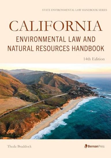 California Environmental Law and Natural Resources Handbook