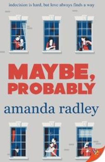 Maybe, Probably