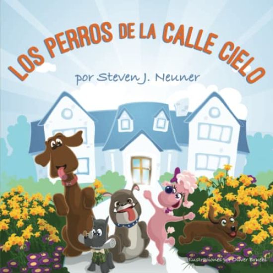 Los Perros de la Calle Cielo
