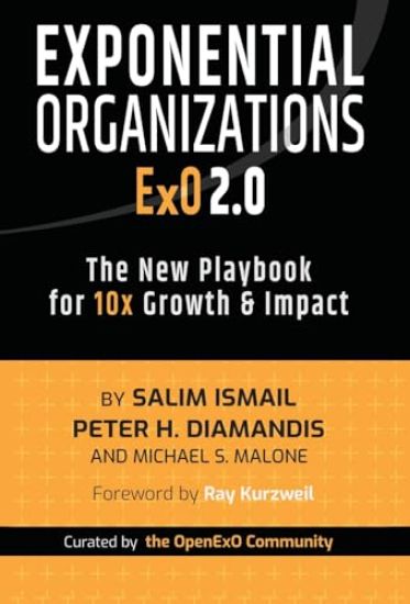 Exponential Organizations 2.0