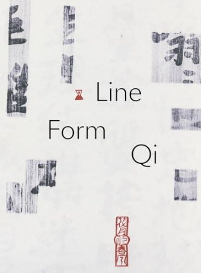 Line, Form, Qi: Calligraphic Art from the Fondation INK Collection