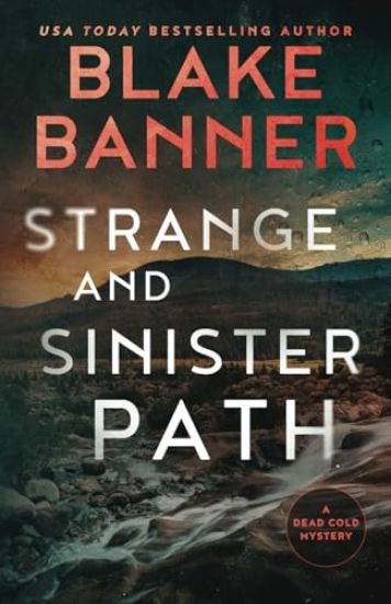 Strange and Sinister Path