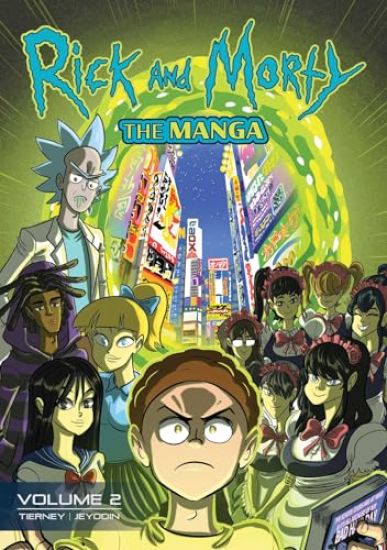 Rick and Morty: The Manga Vol. 2: After-School Science Club