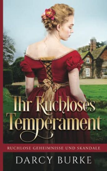 Ihr Ruchloses Temperament