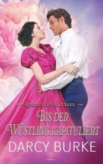 Bis der Wüstling kapituliert