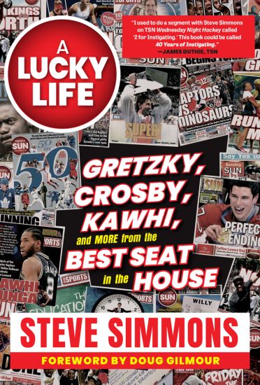 A Lucky Life: Gretzky, Crosby, Kawhi, and More from the Best Seat in the House