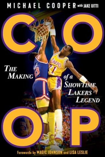 COOP: The Making of a Showtime Lakers Legend