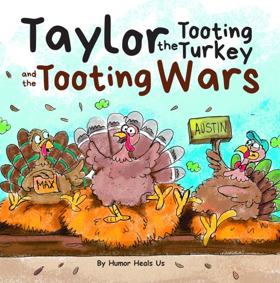 Taylor the Tooting Turkey and the Tooting Wars