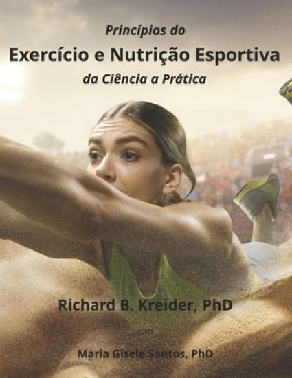 Princípios do Exercício e Nutrição Esportiva da Ciência a Prática