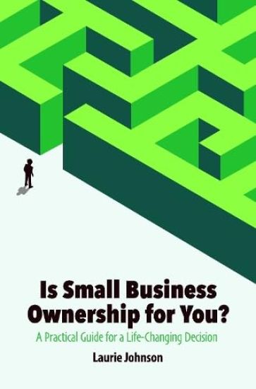 Is Small Business Ownership for You?