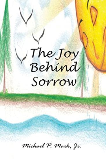 The Joy Behind Sorrow