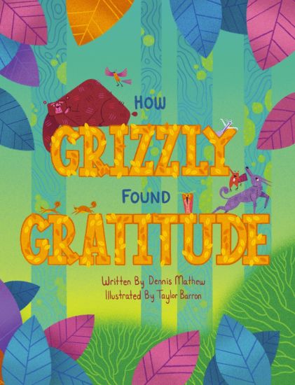 How Grizzly Found Gratitude