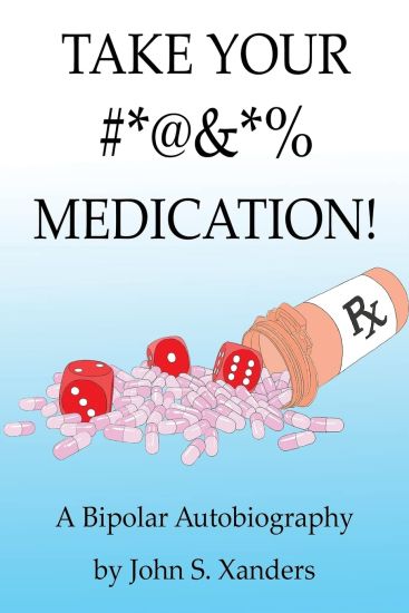 Take Your #*@&*% Medication!