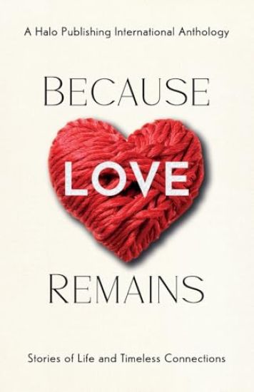 Because Love Remains