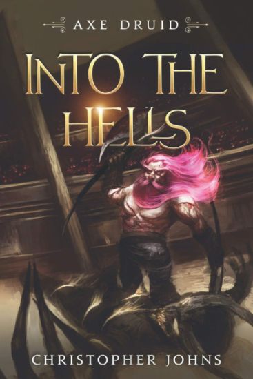 Into the Hells: An Epic LitRPG Series