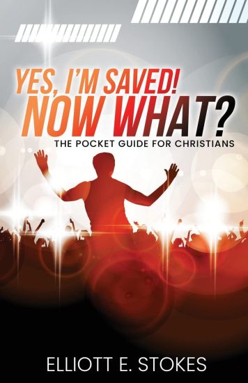 Yes, I'm Saved! Now What?