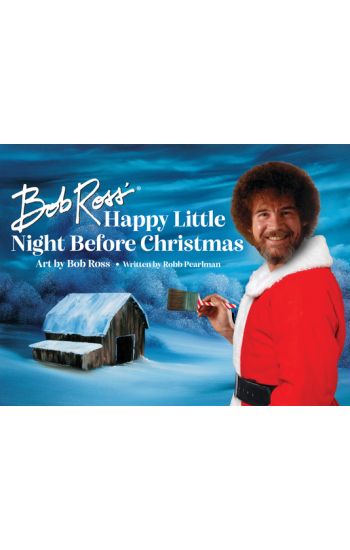 Bob Ross' Happy Little Night Before Christmas