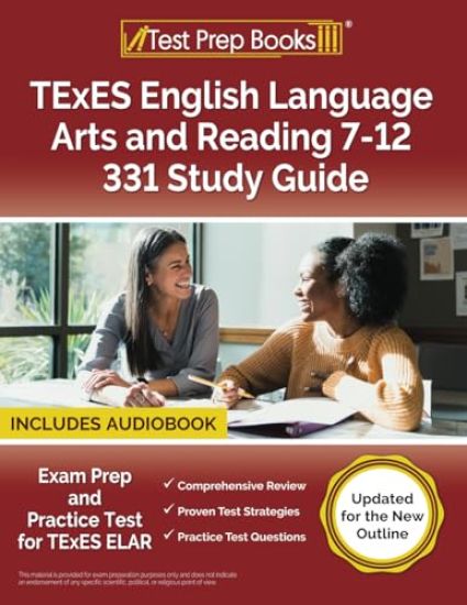 TExES English Language Arts and Reading 7-12 331 Study Guide