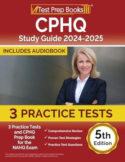CPHQ Study Guide 2024-2025