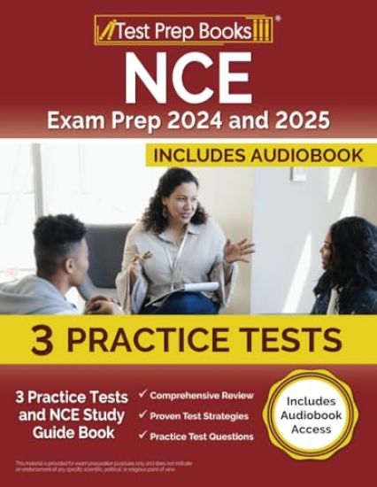 NCE Exam Prep 2024 and 2025