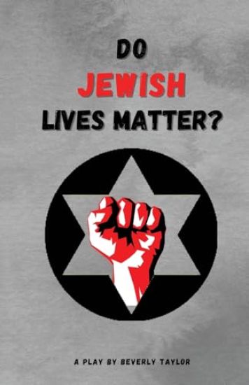 Do Jewish Lives Matter?