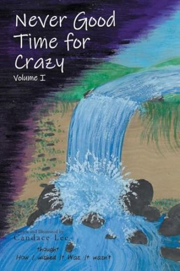 Never Good Time for Crazy