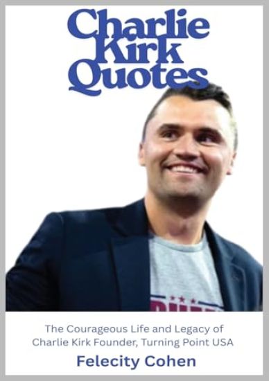 Kansikuva: Charlie Kirk Quotes