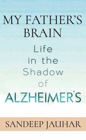 My Father's Brain: Life in the Shadow of Alzheimer's