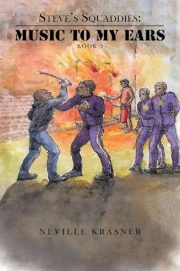Steve's Squaddies: Music to My Ears ( Book 3 )