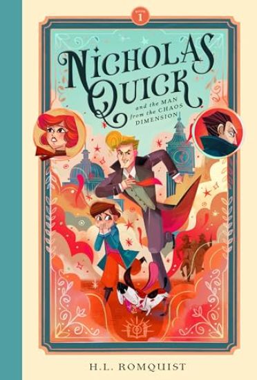 Nicholas Quick and the Man from the Chaos Dimension