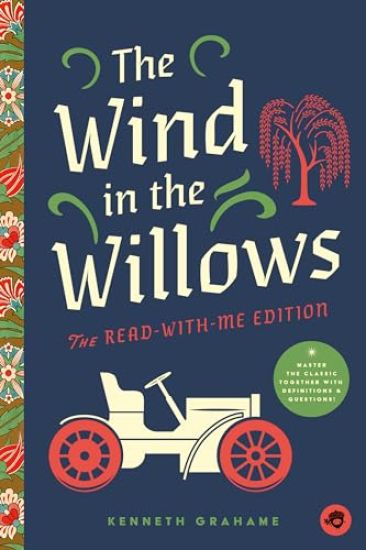 The Wind in the Willows: The Read-With-Me Edition