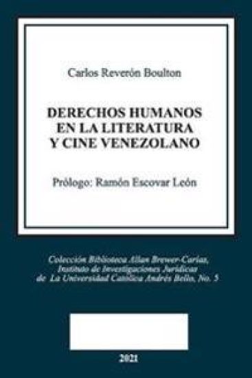 Derechos Humanos En La Literatura Y Cine Venezolano