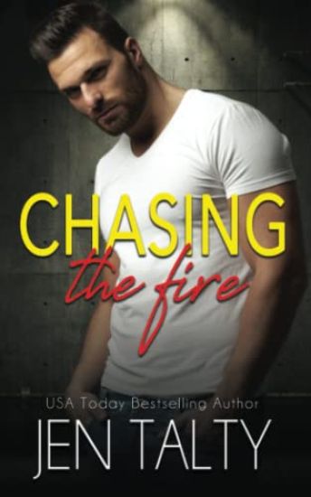 Chasing the Fire