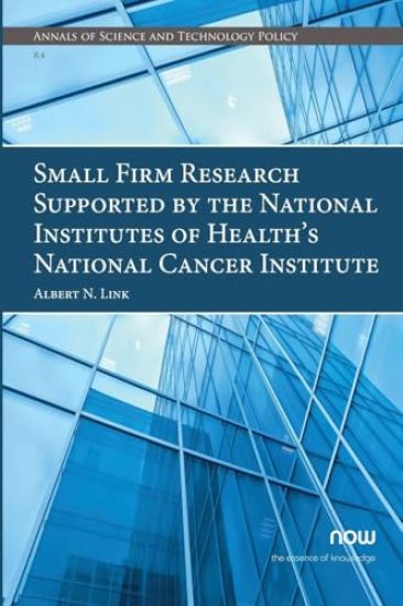 Small Firm Research Supported by the National Institutes of Health’s National Cancer Institute