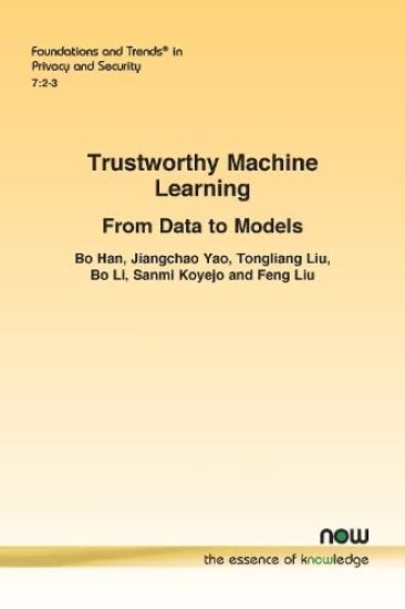 Trustworthy Machine Learning