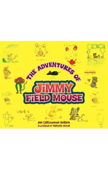 The Adventures of Jimmy Field Mouse