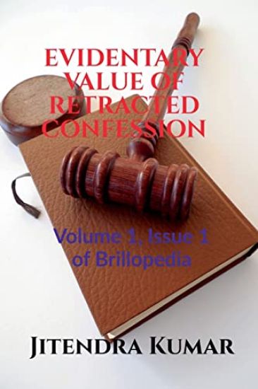 Evidentary Value of Retracted Confession