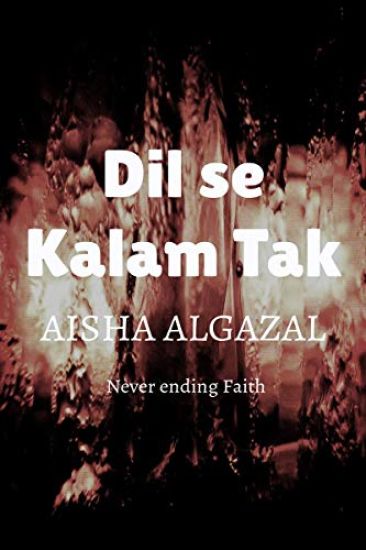 Dil se Kalam Tak