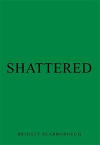 Shattered