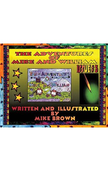 The Adventures of Mike and William: Issue #3